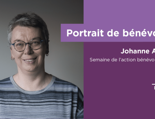 Portrait de bénévoles : Johanne